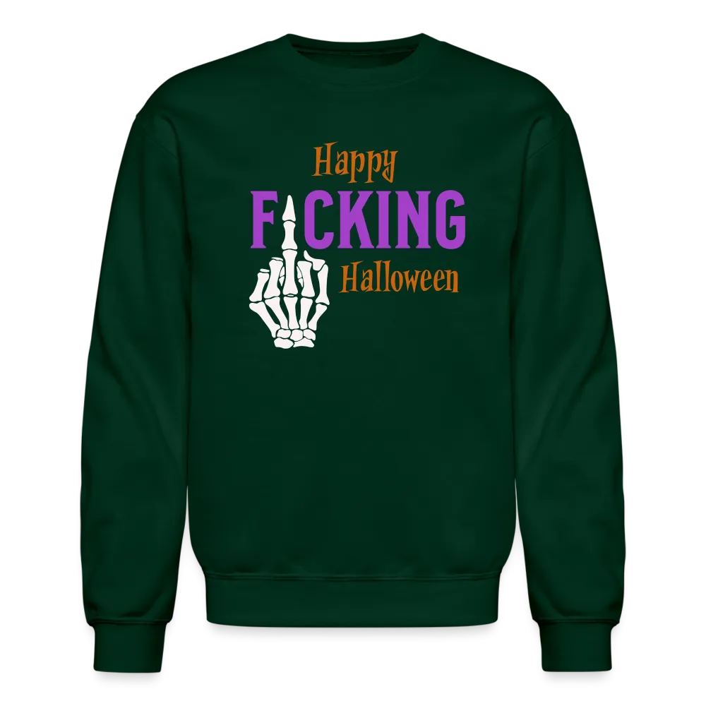 Happy F*cking Halloween Sweatshirt
