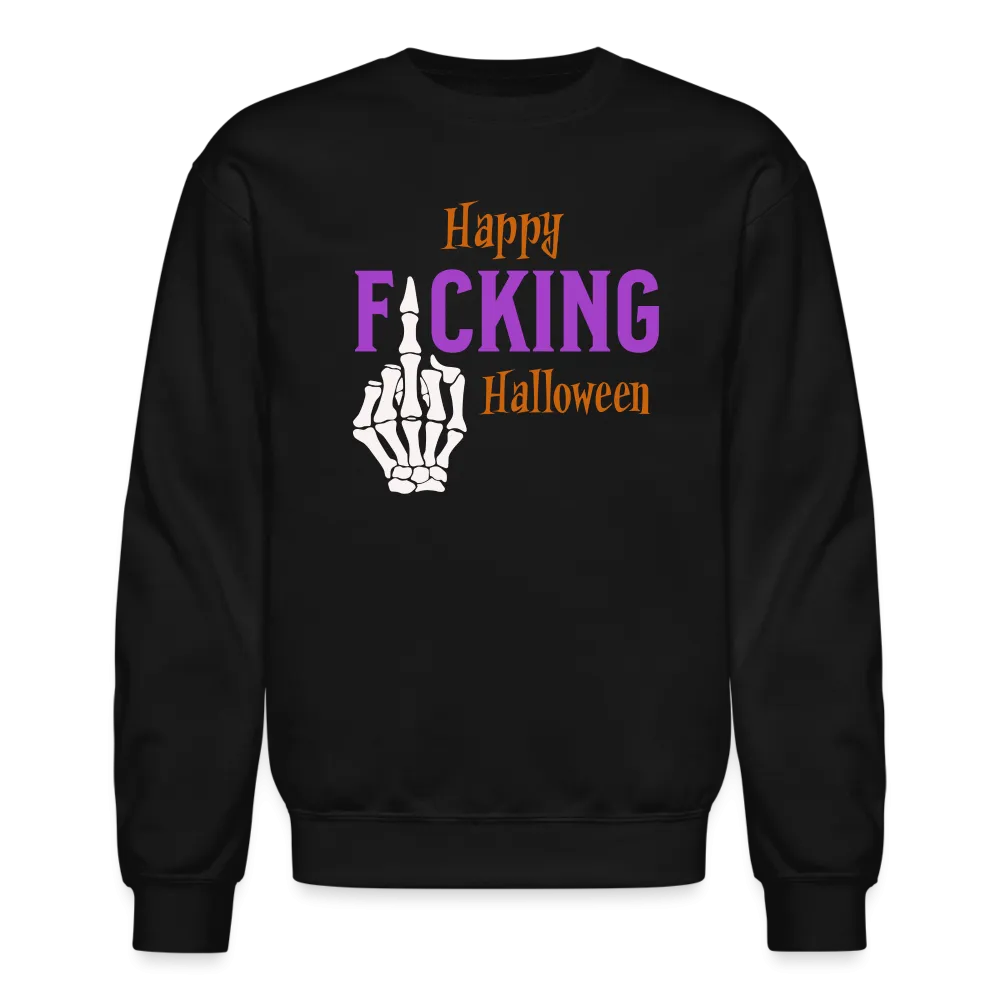 Happy F*cking Halloween Sweatshirt