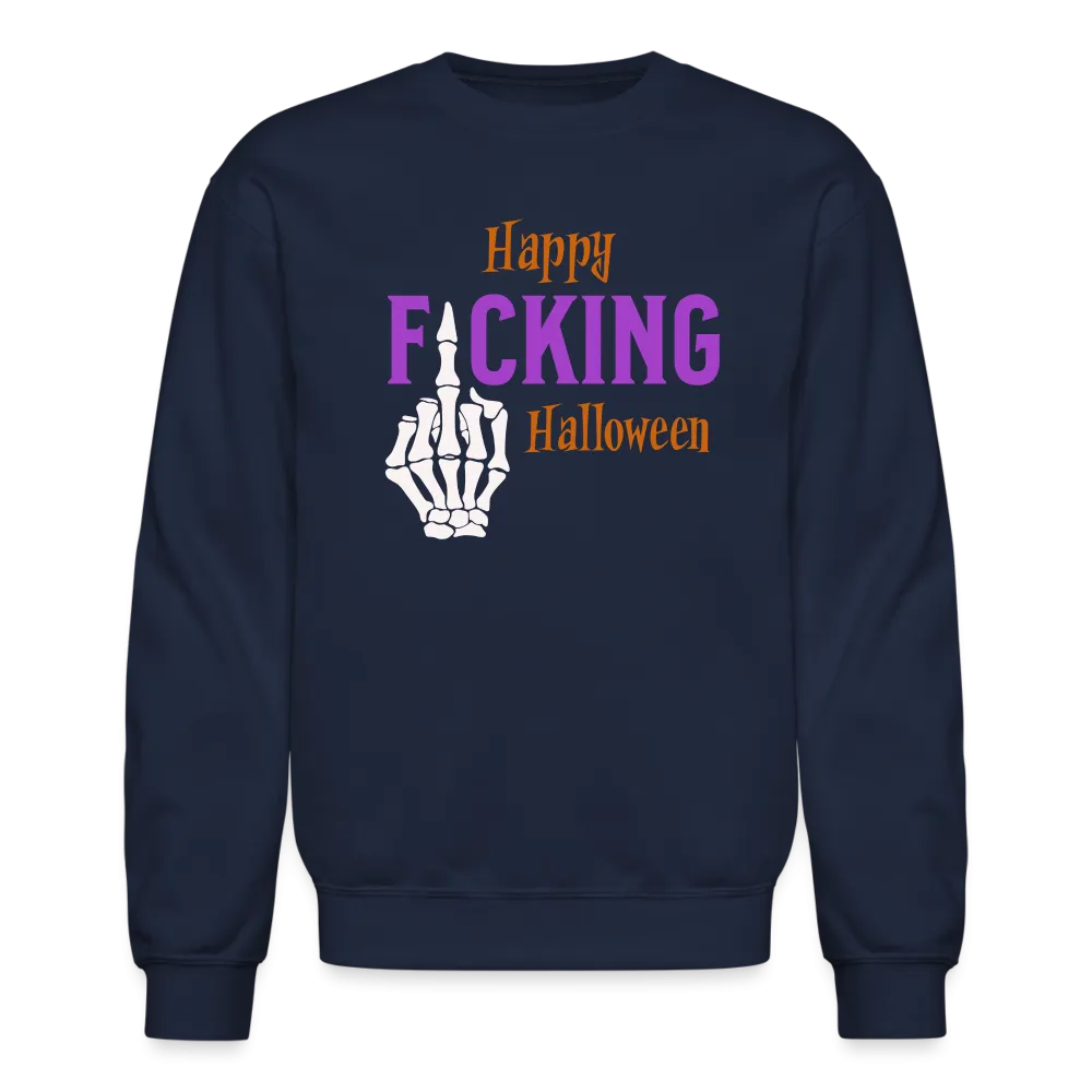 Happy F*cking Halloween Sweatshirt