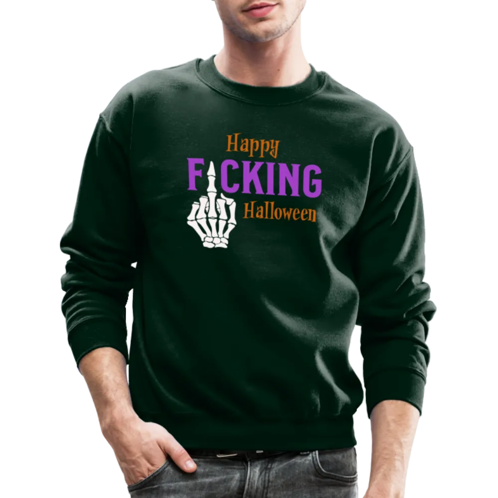 Happy F*cking Halloween Sweatshirt