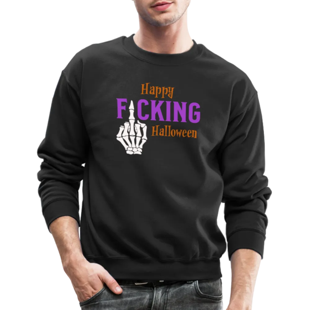 Happy F*cking Halloween Sweatshirt