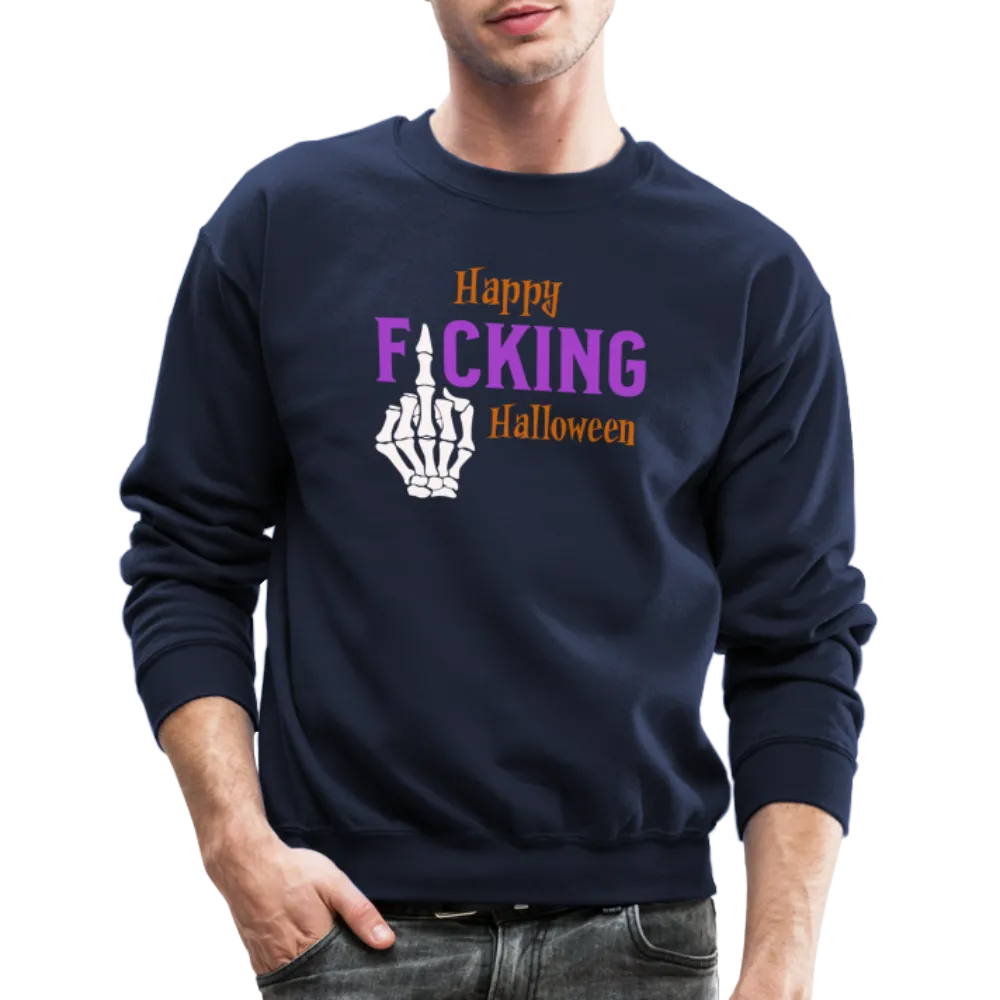 Happy F*cking Halloween Sweatshirt