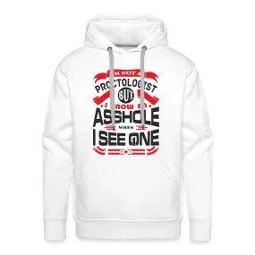 I Know An Asshole When I See One Men’s Premium Hoodie