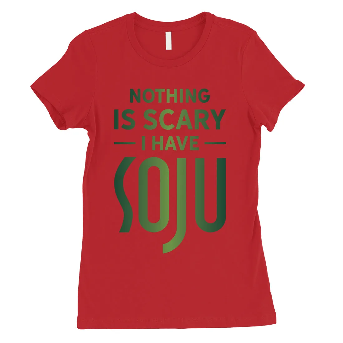 Nothing Scary Soju Womens Expressive Nice Halloween Costume T-Shirt