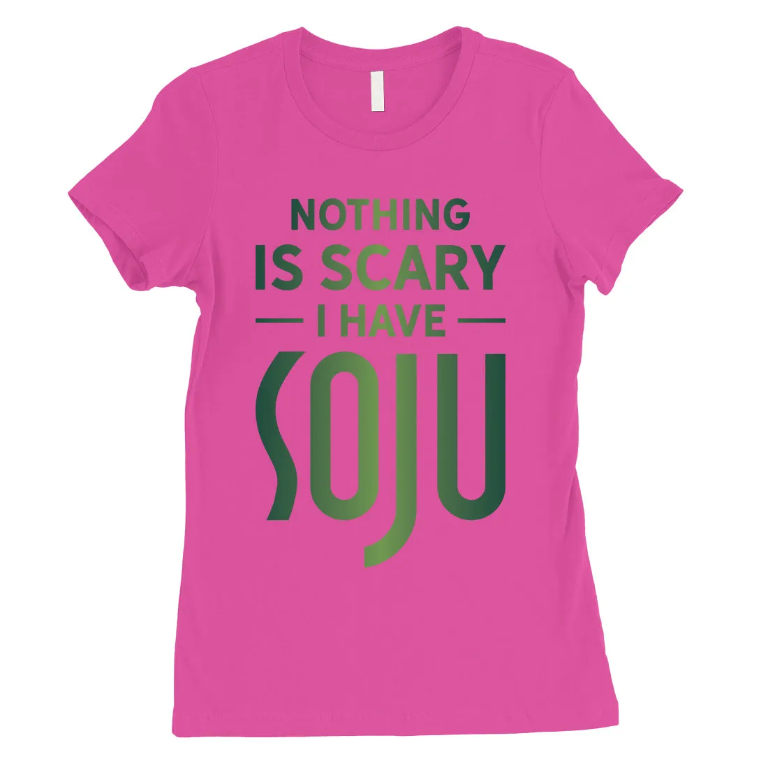 Nothing Scary Soju Womens Expressive Nice Halloween Costume T-Shirt